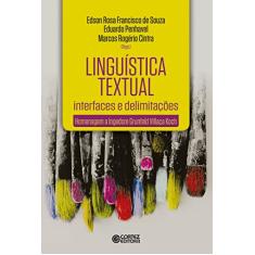 Linguística textual - Interfaces e delimitações: Homenagem a Ingedore Grünfeld Villaça Koch