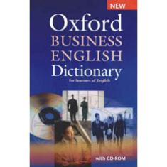 Oxford business english dictionary - for learners of english - with cd-rom
