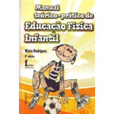 Manual Teórico-Prático de Educação Física Infantil - ICONE, 3
