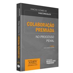Colaboração Premiada No Processo Penal