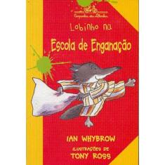 Lobinho Na Escola De Enganação