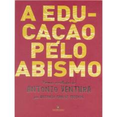 A Educação Pelo Abismo