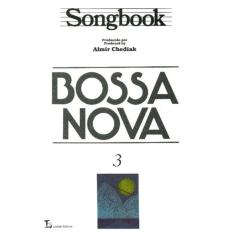 Songbook Bossa Nova - Volume 3
