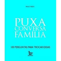 Livro - Puxa conversa - família
