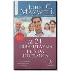 As 21 Irrefutáveis Leis Da Liderança