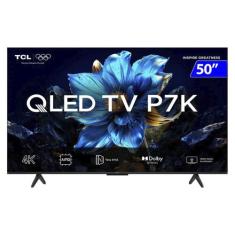 Smart TV TCL QLED 50 Polegadas 4K HDR10 HDMI Wi-Fi 50P7K, 50"