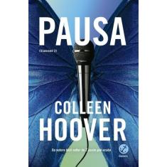 Livro Pausa Slammed Vol 2 Colleen Hoover