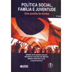 Política Social, Família E Juventude - 06Ed/16
