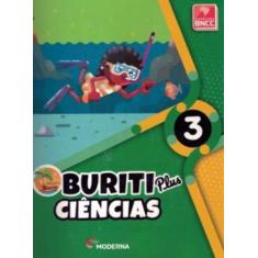 Livro Buriti Plus Ciências 3º Ano - Obra Coletiva, 3