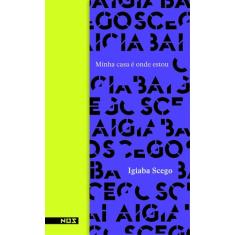 Livro - Minha casa é onde estou