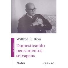 Domesticando Pensamentos Selvagens