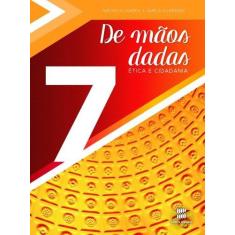 Livro - De mãos dadas - 7º Ano