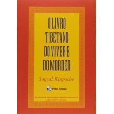 Livro - O livro tibetano do viver e do morrer (Pocket)