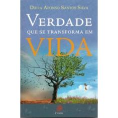 Verdade Que Se Transforma Em Vida - 1ª