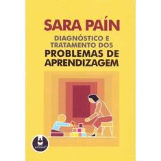 Diagnóstico e Tratamento dos Problemas de Aprendizagem