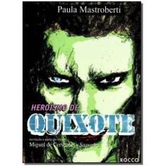 Heroismo de Quixote - ROCCO, Sortido