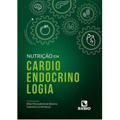 Nutricao Em Cardioendocrinologia - Livraria E Editora Rubio Ltda