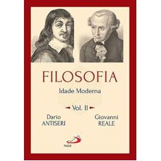 Filosofia vol ii: idade moderna - - PAULUS