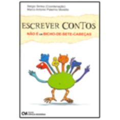 Escrever Contos não é um Bicho-de-sete-cabeças