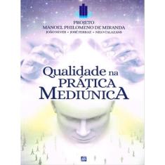 Qualidade Na Prática Mediúnica