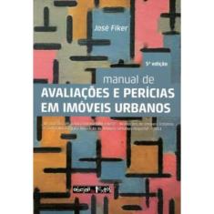 Manual De Avaliacoes E Pericias Em Imoveis Urbanos - 5ª Ed.