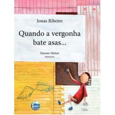 Quando a vergonha bate asas... - ELEMENTAR EDITORA, 3