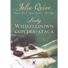 Livro - Lady Whistledown contra-ataca - Editora Arqueiro