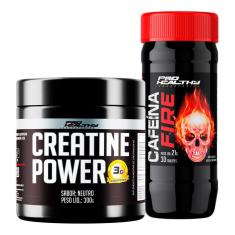 Cafeína Fire 420mg 30 tabs + Creatina Power 300g - Pro Healthy