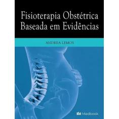 Livro - Fisioterapia Obstétrica Baseada Em Evidências