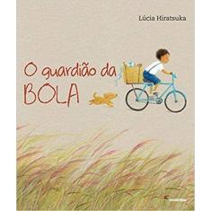 Livro - O guardião da bola