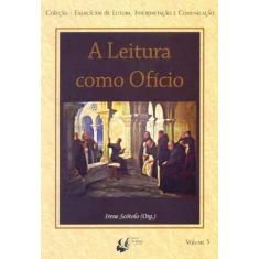 Leitura Como Ofício, a - Vol. 05 - PORTO DE IDEIAS, 3
