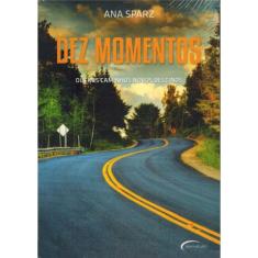 Dez Momentos