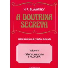 Livro - A Doutrina Secreta - (Vol. V)