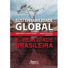 Sustentabilidade global e realidade brasileira