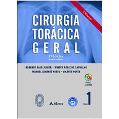 Cirurgia Torácica Geral (Volume 1)