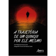 Livro - A Trajetória De Um Quinqui Por Ele Mesmo