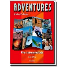 Adventures Pre-Intermediate: Student S Book - Oxford
