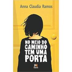 No Meio Do Caminho Tem Uma Porta