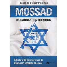 Livro - Mossad os Carrascos do Kidon: Os Carrascos Do Kidon