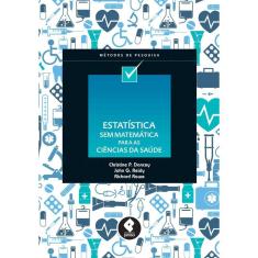 Estatística Sem Matemática para Ciências da Saúde