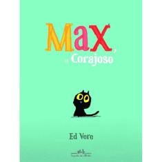 Max O Corajosa