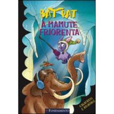 Bat Pat - A Mamute Friorenta