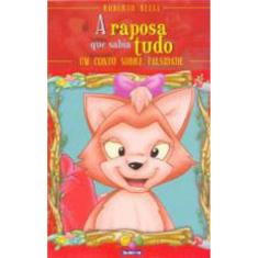 Sentimentos:Raposa Que Sabia Tudo,A