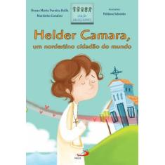 Helder Camara, um nordestino cidadão do mundo - PAULUS, 3