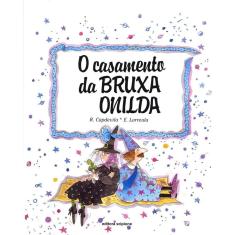 o Casamento Da Bruxa Onilda