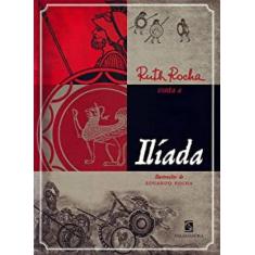Livro - Ruth Rocha conta a Ilíada