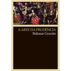 Livro - A arte da prudência