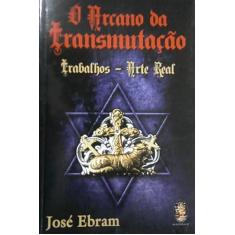 O Arcano da Transmutação