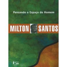 Pensando O Espaço Do Homem