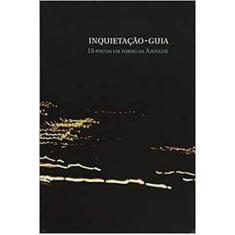 Inquietação-Guia: 15 Poetas em Torno da Azougue, 3